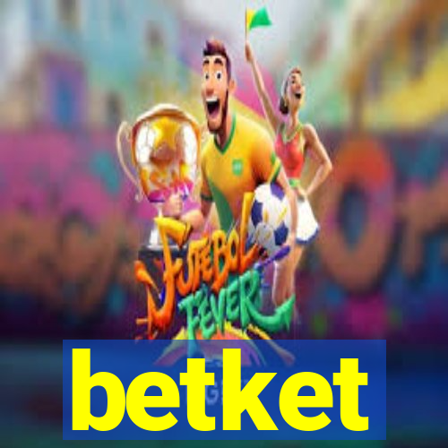 betket