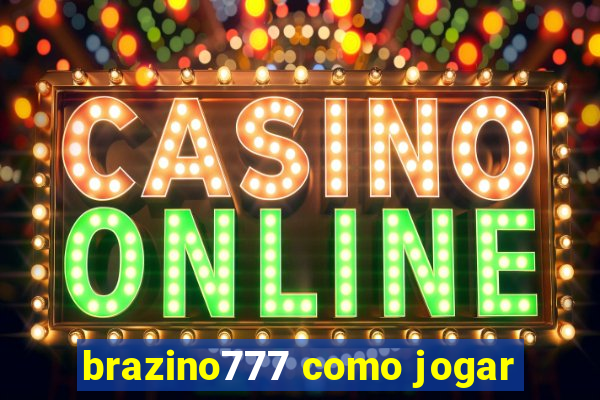 brazino777 como jogar