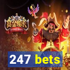 247 bets