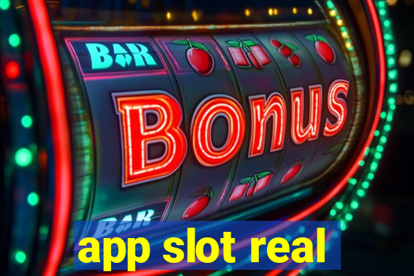 app slot real