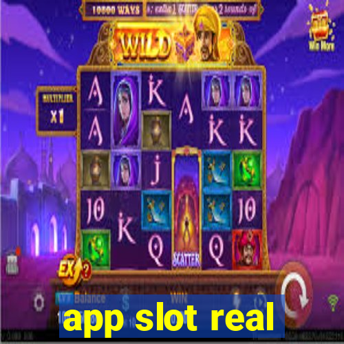 app slot real