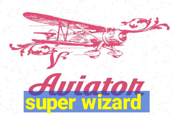 super wizard