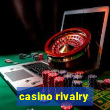 casino rivalry