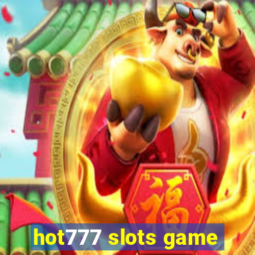 hot777 slots game