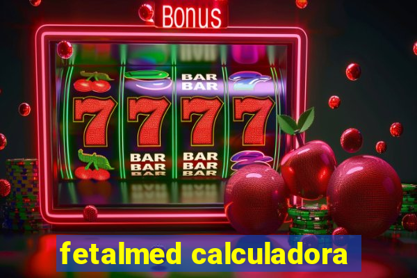 fetalmed calculadora