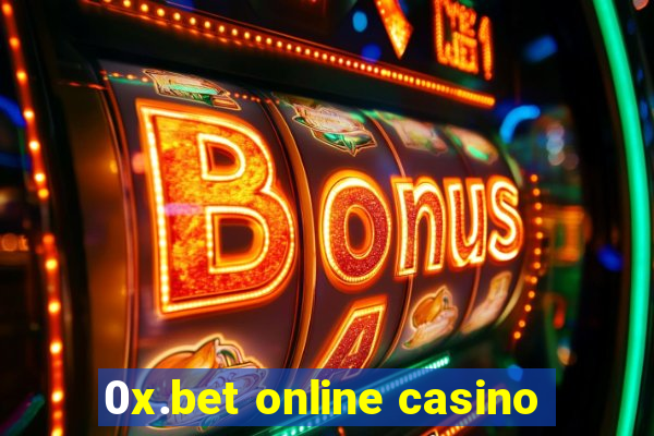 0x.bet online casino