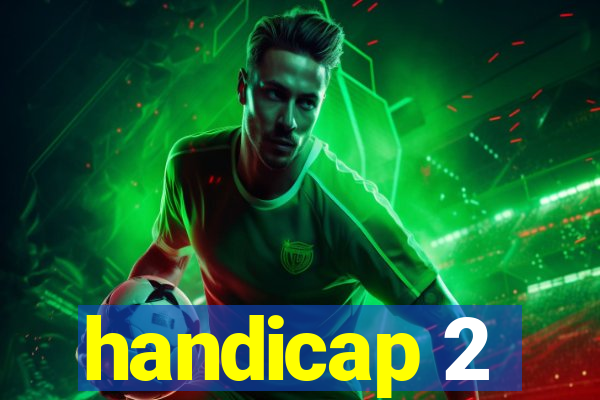 handicap 2