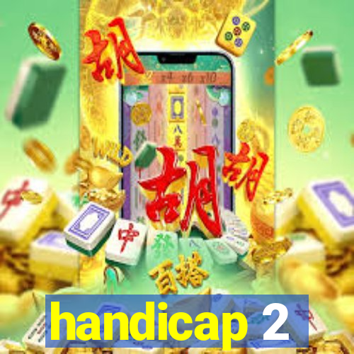 handicap 2