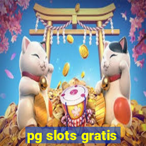 pg slots gratis