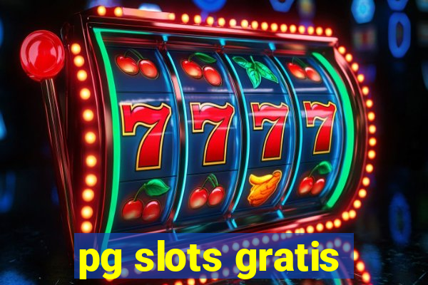 pg slots gratis