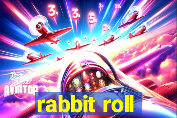 rabbit roll