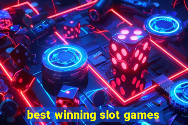 best winning slot games