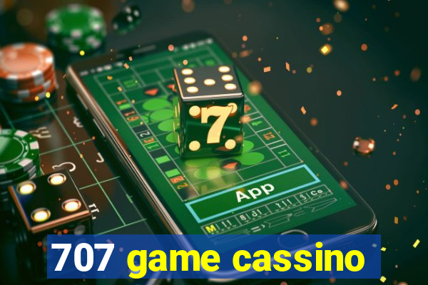 707 game cassino