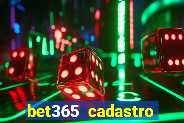 bet365 cadastro login entrar