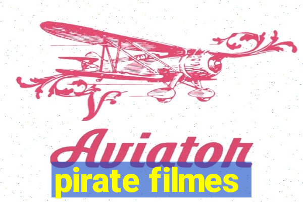 pirate filmes