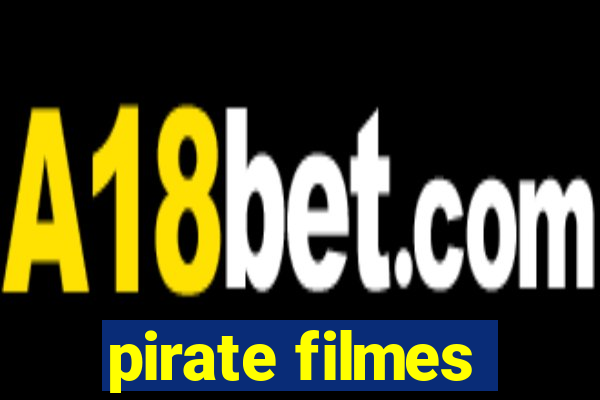 pirate filmes