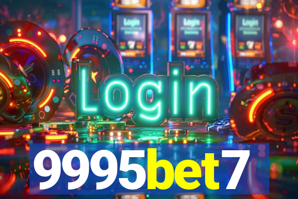 9995bet7