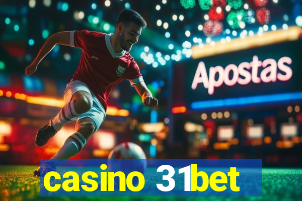 casino 31bet