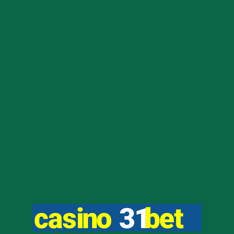 casino 31bet