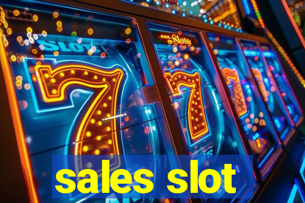 sales slot