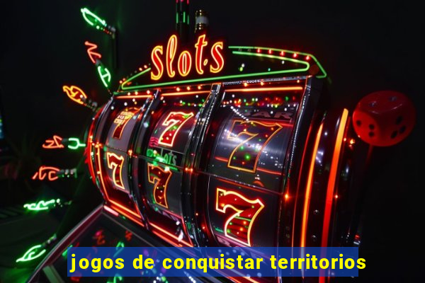 jogos de conquistar territorios