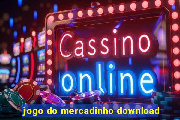 jogo do mercadinho download