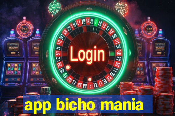 app bicho mania