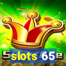 slots 65