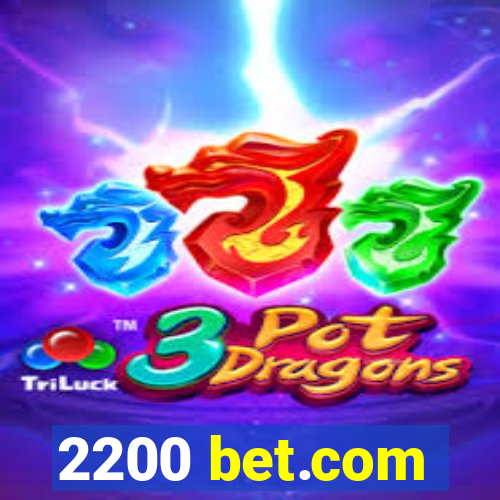 2200 bet.com