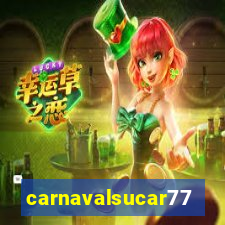 carnavalsucar777