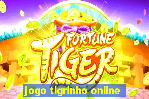 jogo tigrinho online