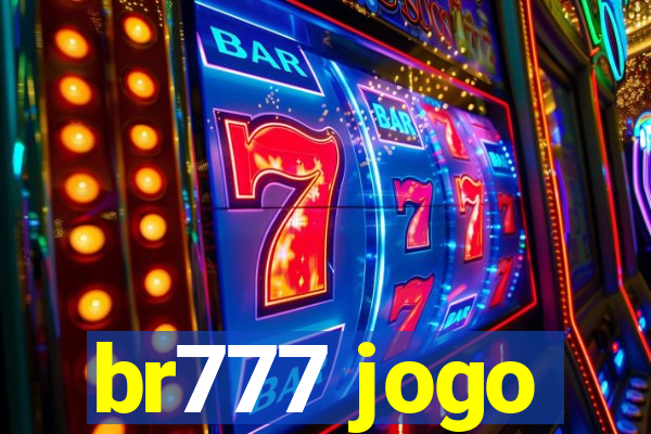 br777 jogo