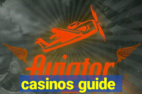 casinos guide