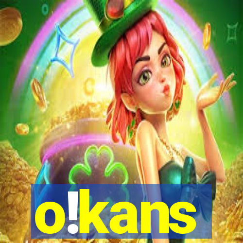 o!kans