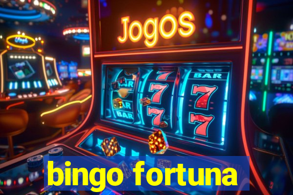 bingo fortuna