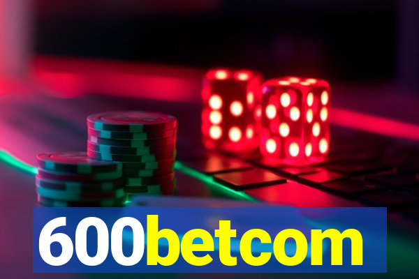 600betcom