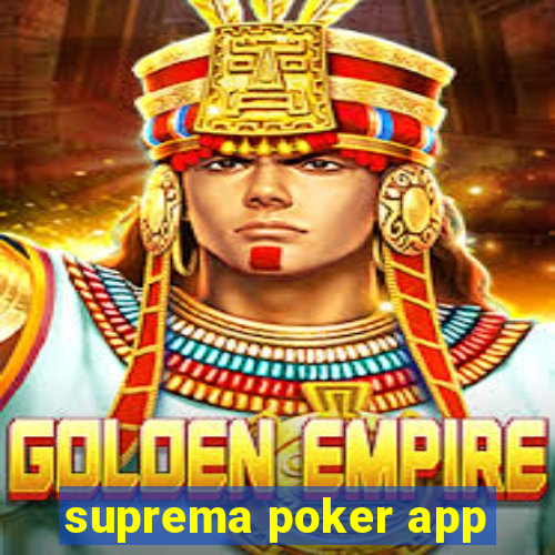 suprema poker app