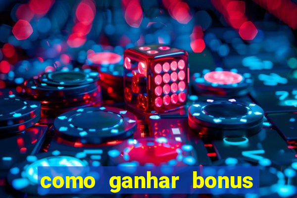 como ganhar bonus no fortune tiger