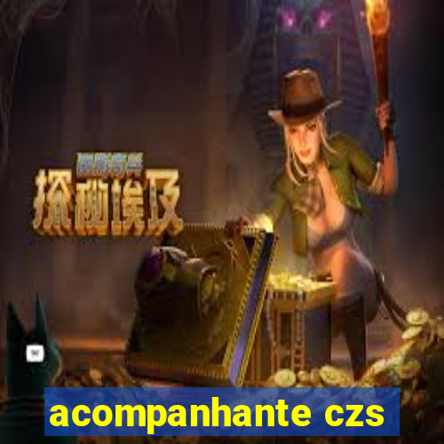 acompanhante czs