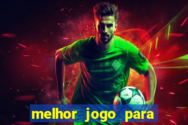 melhor jogo para ganhar dinheiro na internet