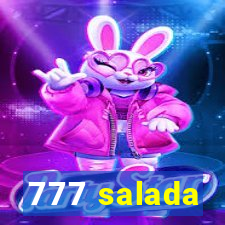 777 salada