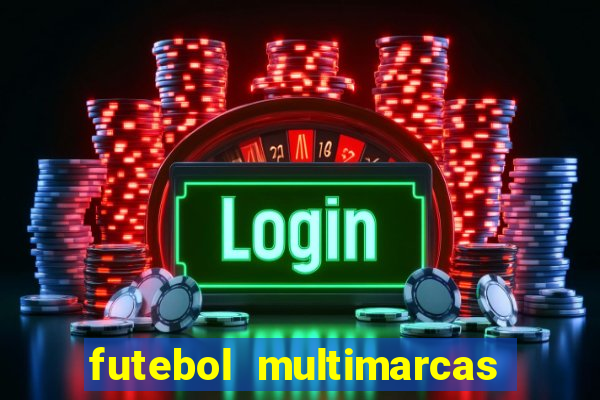 futebol multimarcas ao vivo