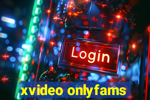 xvideo onlyfams