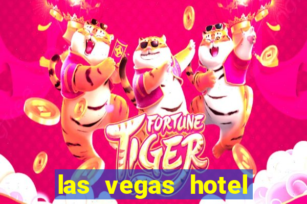 las vegas hotel and casino