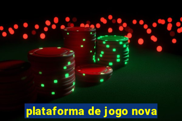 plataforma de jogo nova