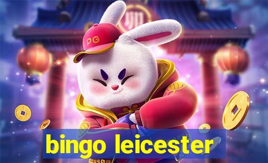 bingo leicester