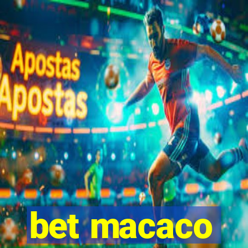 bet macaco