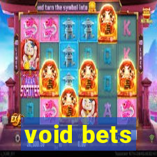 void bets