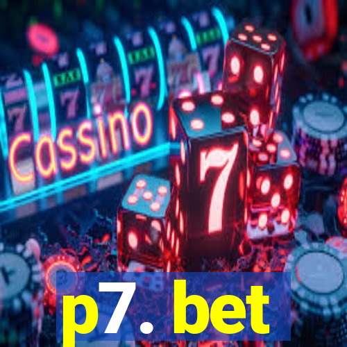 p7. bet