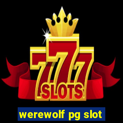 werewolf pg slot